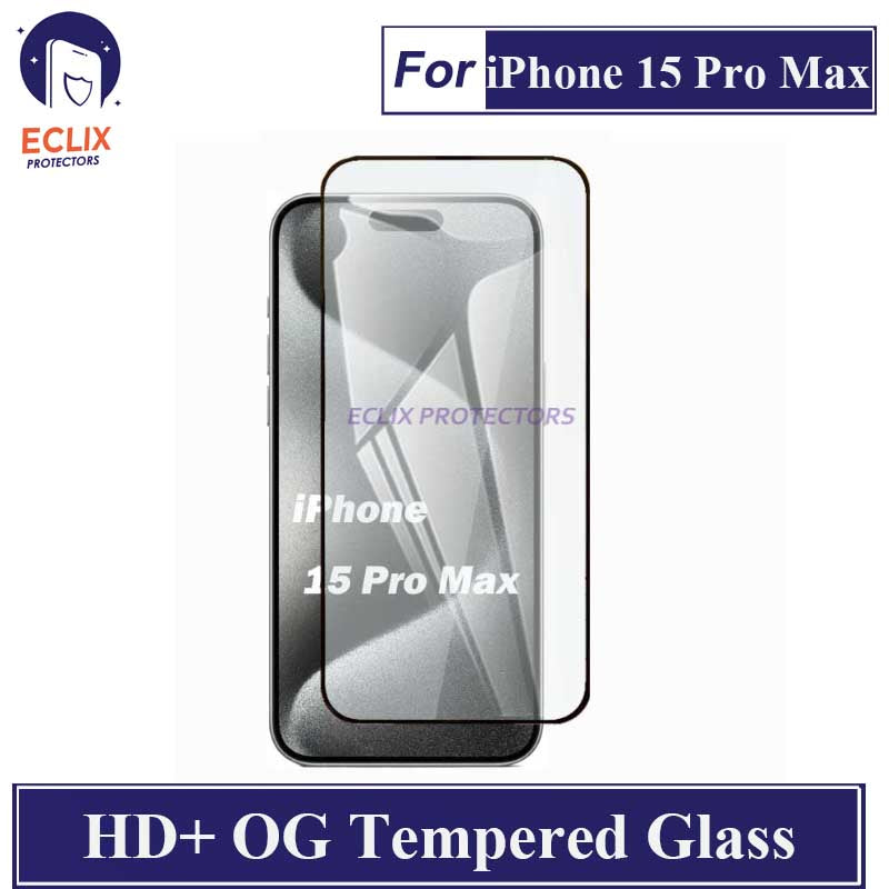 ECLIX iPhone 15 Pro Max Tempered Glass OG HD Plus Screen Protector Black Borders For Apple iPhone 15 Pro Max- Transparent