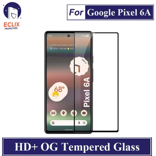ECLIX Google Pixel 6A Tempered Glass OG HD Plus Screen Protector Black Borders For Pixel 6A - Transparent