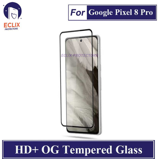 ECLIX Google Pixel 8 Pro Tempered Glass OG HD Plus Screen Protector Black Borders For Pixel 8Pro - Transparent