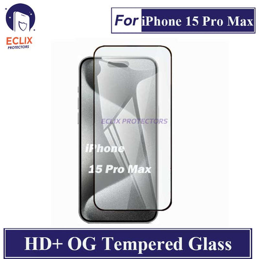 ECLIX iPhone 15 Pro Max Tempered Glass OG HD Plus Screen Protector Black Borders For Apple iPhone 15 Pro Max- Transparent